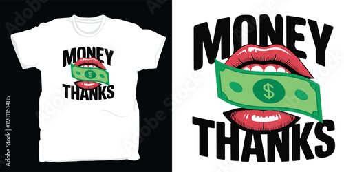 Money thanks slogan with mouth and dollar bill, lips biting money