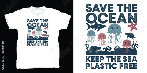 Save the ocean keep the sea plastic free t-shirt design, cute sea animals protecting marine life, environmental conservation