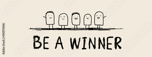 be a winner motivation text vector grunge text with ink splashes isolated on white background