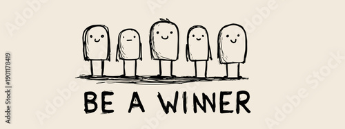 be a winner motivation text vector grunge text with ink splashes isolated on white background