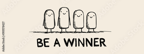 be a winner motivation text vector grunge text with ink splashes isolated on white background