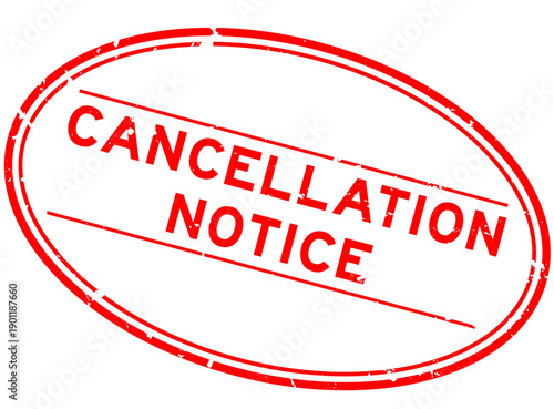 Grunge red cancellation notice word oval rubber seal stamp on white background