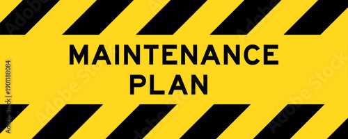 Yellow and black color with line striped label banner with word maintenance plan