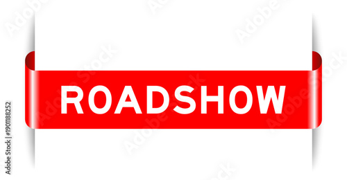Red color inserted label banner with word roadshow on white background