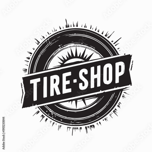 Tire Shop Service Sign Stamp On Image Vector Isolated on White Background