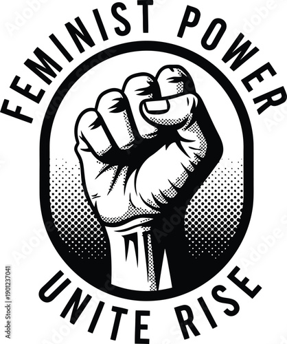 Feminist power symbol with raised fist and empowering slogan