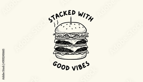 Vector illustration of a stacked burger with good vibes text, for food marketing or restaurant menu, isolated on beige background, png