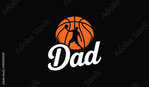 Bold typography dad text with basketball silhouette in orange and black theme on a dark background