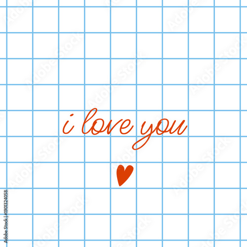 A handwritten love note saying I love you with a small red heart on a notebook page