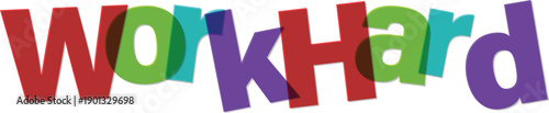 Colorful 3d text work hard motivational phrase with red green purple and blue letters for business and productivity concepts  work hard
