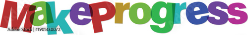 Colorful make progress text with rainbow letters and shadows  motivational phrase for success and achievement