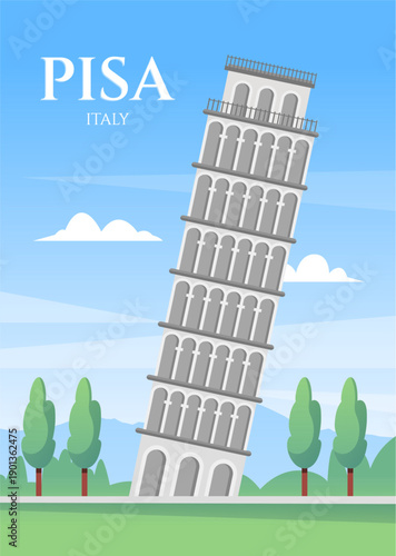 Leaning Pisa tower modern poster illustration in flat style. Famous tourist attraction. Vector stock