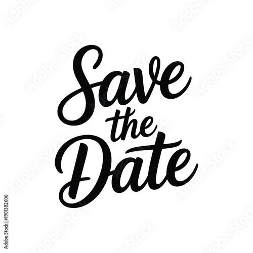 Hand lettered save the date typography on a white background