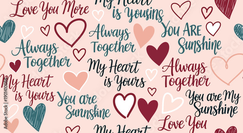 Seamless Valentine wallpaper with cursive love quotes and heart doodles, featuring romantic stationery style, gentle emotions, and modern decorative vector background design