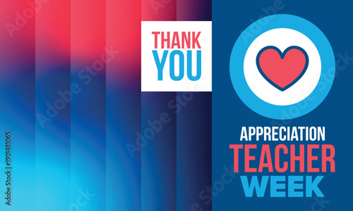 Teacher Appreciation Week in United States. Celebrated annual in May. In honour of teachers who hard work and teach our children. School and education. Student learning concept. Vector illustration