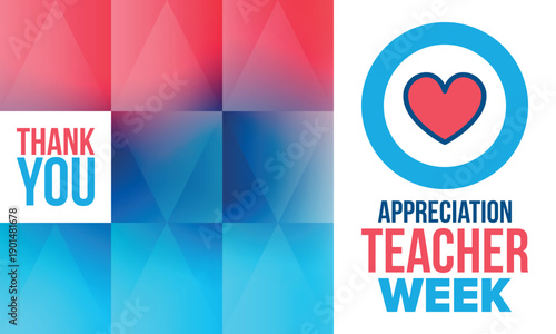 Teacher Appreciation Week in United States. Celebrated annual in May. In honour of teachers who hard work and teach our children. School and education. Student learning concept. Vector illustration