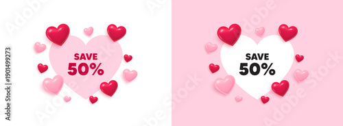 Discount heart shaped banner. 3d flying hearts. Save 50 percent off tag. Sale Discount offer price sign. Special offer symbol. Valentines day greeting card. Cute 3d love hearts. Vector