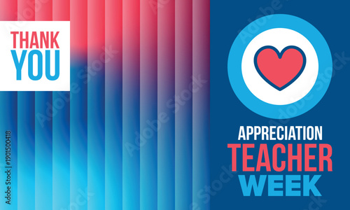 Teacher Appreciation Week in United States. Celebrated annual in May. In honour of teachers who hard work and teach our children. School and education. Student learning concept. Vector illustration