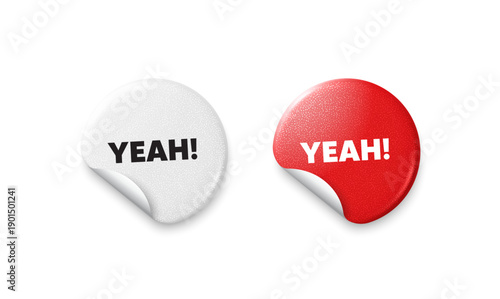 Yeah sticker tags. Glitter paper price badge. Yeah text tag. Approved ok message. Done or Good deal symbol. Offer round sticker. Promo banner. Vector