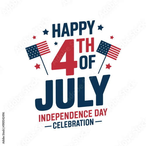 A colorful graphic design celebrating Independence Day with patriotic flags and text on a white background.