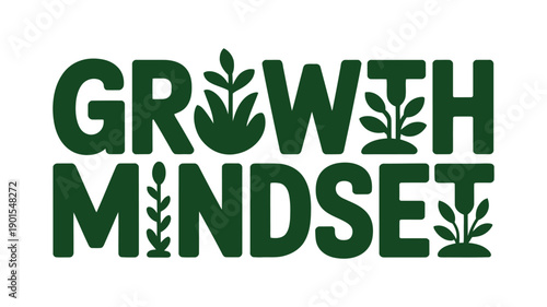 A motivational growth mindset logo with a green plant design on a white background