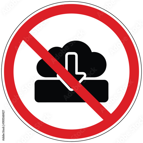 Prohibition sign depicting a cloud with a download arrow, indicating restricted access to data or files