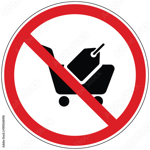 Prohibition sign displaying a shopping cart with a price tag, indicating restrictions on commerce or purchasing activities