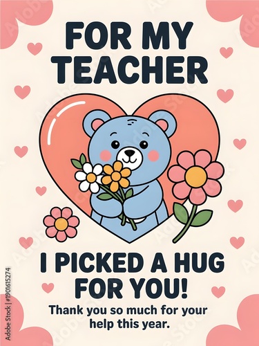 Cute teddy bear holding flowers for teacher thank you message cute card design