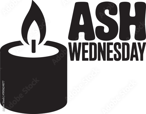 Ash wednesday typography with burning candle silhouette representing start of lenten fasting period