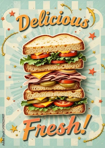 Delicious & Fresh — Layered Deli Sandwich Poster with Retro Typography