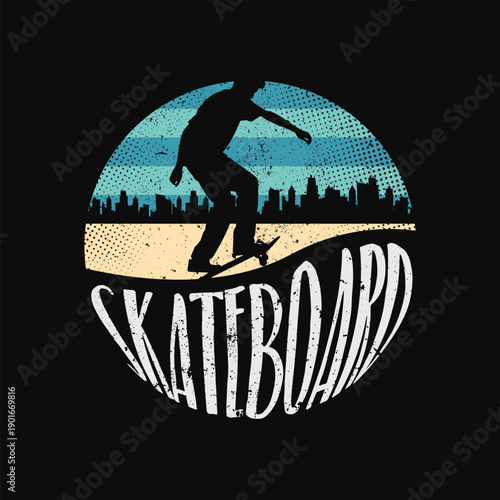 Skateboard Urban Style Design Aesthetic, Casual Fashion Streetwear, Slogan Typography. for screen printing t-shirts, jackets