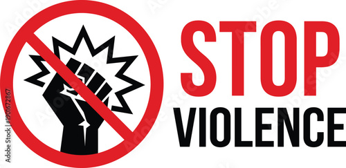 Stop violence warning sign, anti violence symbol, prohibition icon with raised fist, social awareness poster, peace campaign graphic, vector, illustration