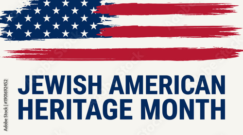 Jewish American Heritage Month Banner. May Celebration Background with Grunge American Flag Brush Strokes.