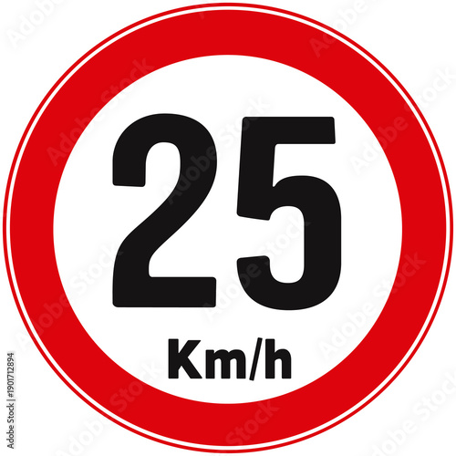 Traffic sign indicating that the maximum speed is 25 km/h.