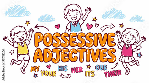 Possessive Adjectives English Grammar Illustration: Cartoon Kids Learning 'My, Your, His, Her, Our, Their'. Educational Doodle for ESL/EFL teaching.