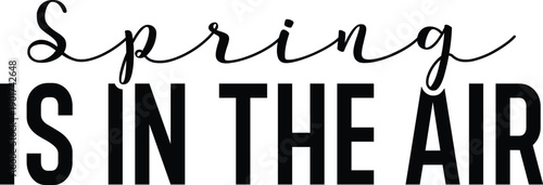 Spring is in the Air