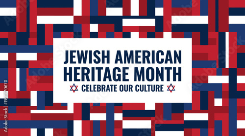 Jewish American Heritage Month Banner. Celebrate Our Culture. Abstract Red, White, and Blue Design with Star of David.