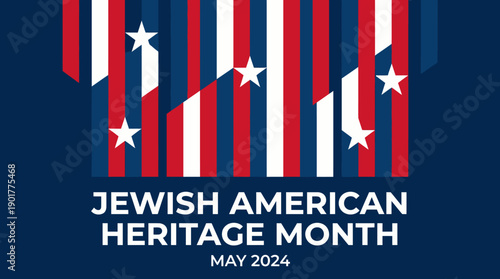 Jewish American Heritage Month May 2024 Banner. Abstract patriotic design with US flag colors, stars, and stripes, celebrating Jewish culture and identity in America.