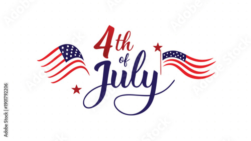 4th of July patriotic text with American flags and stars, vector illustration for banner or poster