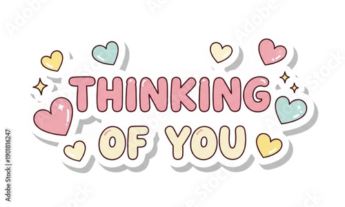 Thinking of you sticker 