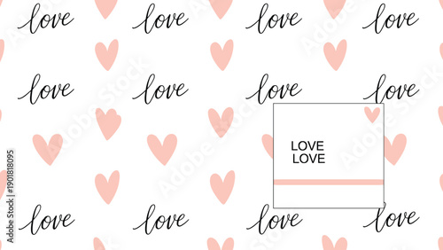 Romantic seamless pattern featuring handwritten love text and soft pink hearts on a clean white background, with an example element for design inspiration.