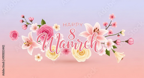 Happy 8 march greeting card with pink flowers and elegant typography on pastel background