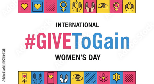 International #GiveToGain Women's Day campaign promoting gender equality and empowerment.