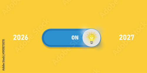 Blue toggle switch with glowing light bulb icon showing transition from 2026 to 2027 on yellow background