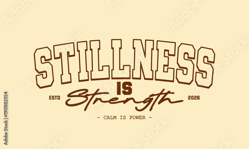 Retro typography college varsity motivational quote slogan print for graphic tee t shirt or sweatshirt - Vector