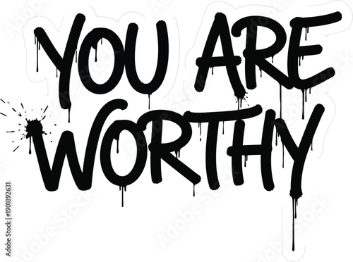 Street art graffiti. Urban wall spray painting, Compliment frases.
You Are Worthy Graffiti Typography – Inspirational Motivational Quote Art.