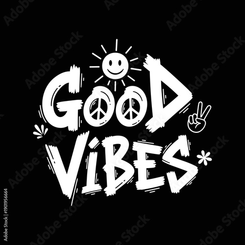Good Vibes text with peace signs and sun graphic on black background.