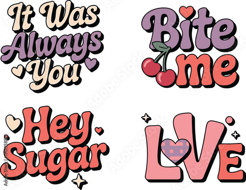 Retro Valentine sticker set with vintage groovy typography, 70s style romantic slogans, bite me and hey sugar quotes, decorative vector heart illustrations.