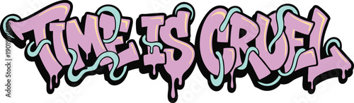 Time is Cruel Pastel Purple and Teal Graffiti Text Vector Illustration for Trendy Apparel and T-Shirt Prints