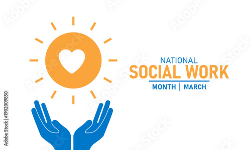 National Social Work Month Vector Heart Hands Helping Community Advocacy Counseling Support Services March Banner Design Awareness Stock Graphic Template Illustration